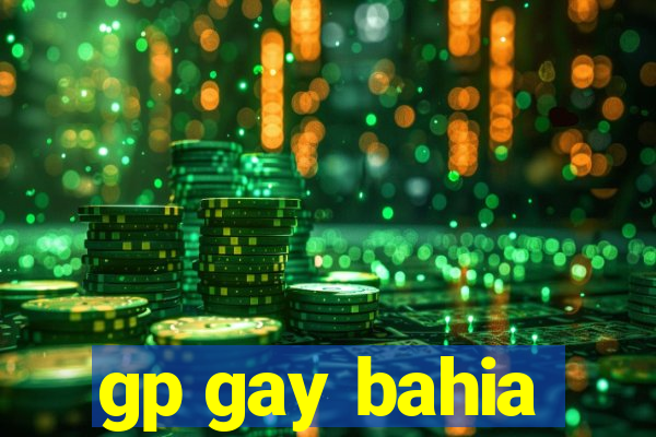 gp gay bahia